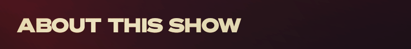 about the show.png